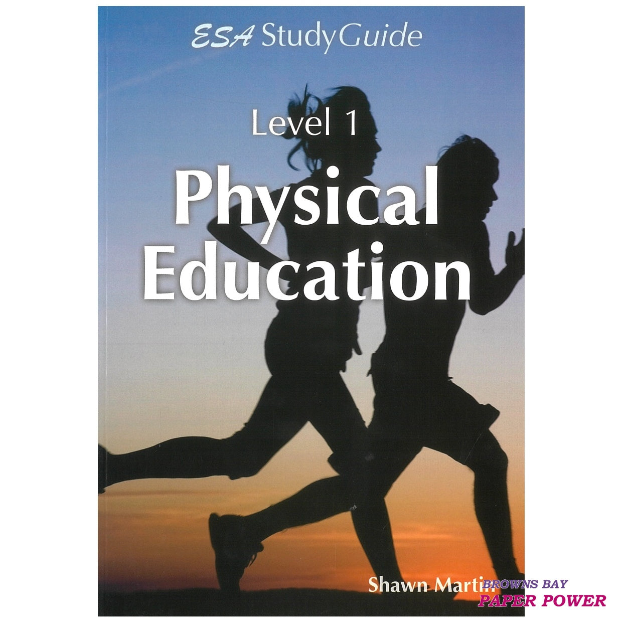 LearnWell ESA Study Guide Level 1 - Physical Education