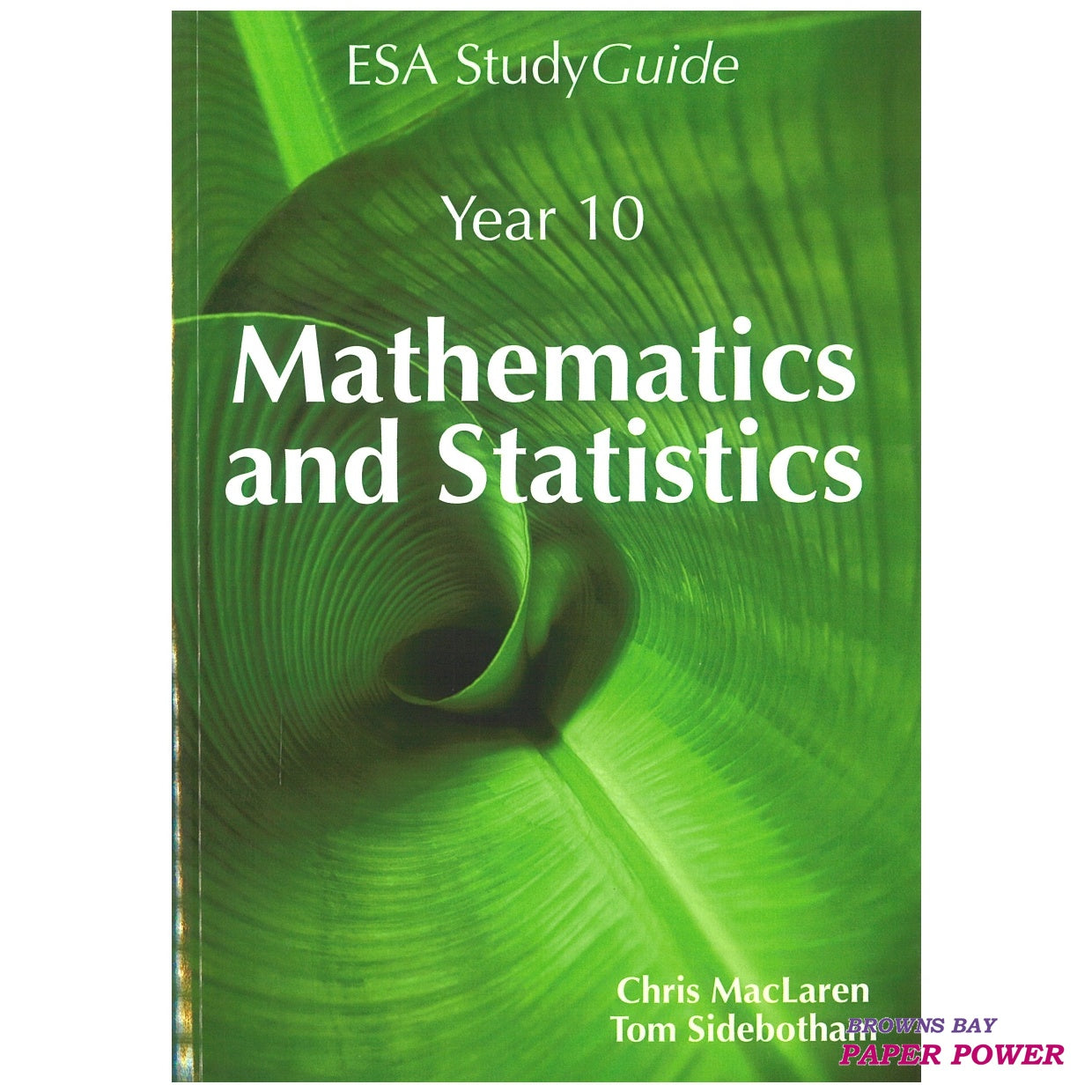 LearnWell ESA Study Guide Year 10 - Mathematics