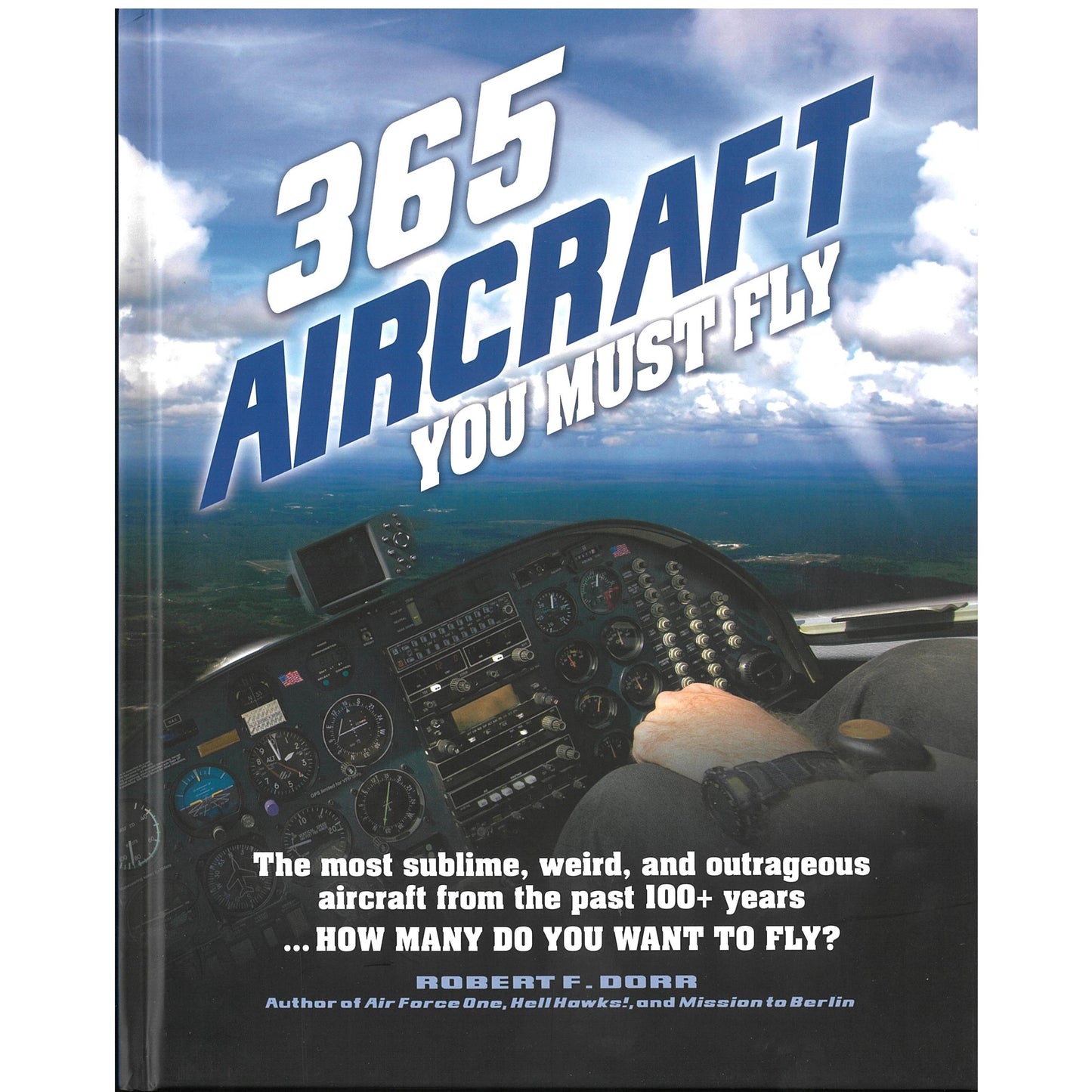 365 Aircraft You Must Fly