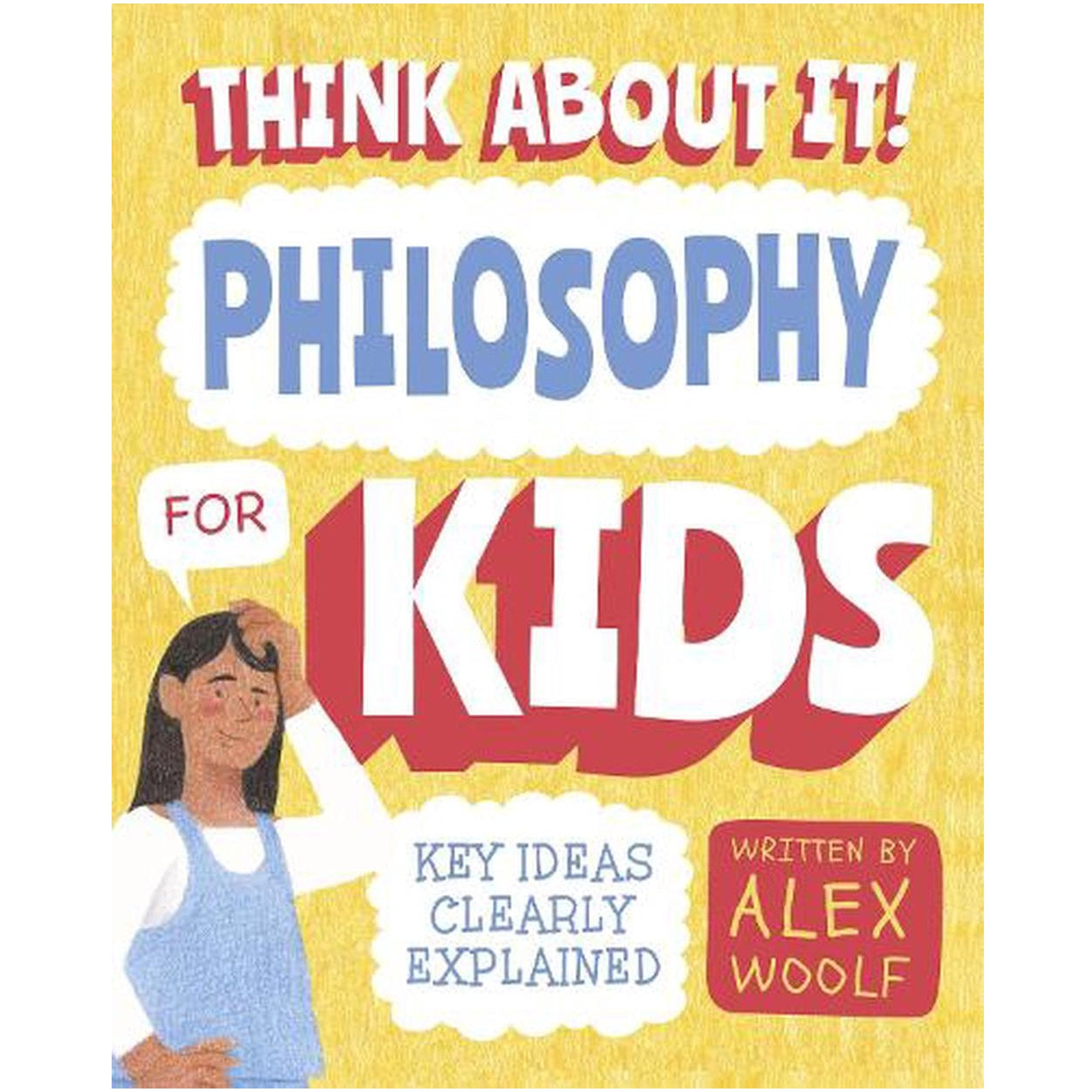 Think About It! Philosophy for Kids