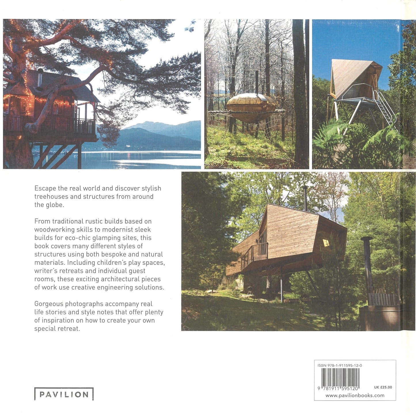 The Anatomy of Treehouses: New buildings from an old tradition