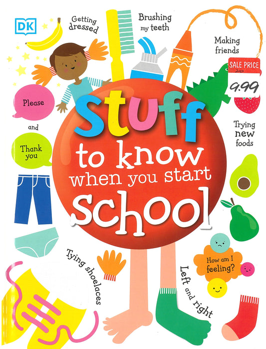 DK: Stuff to Know When You Start School