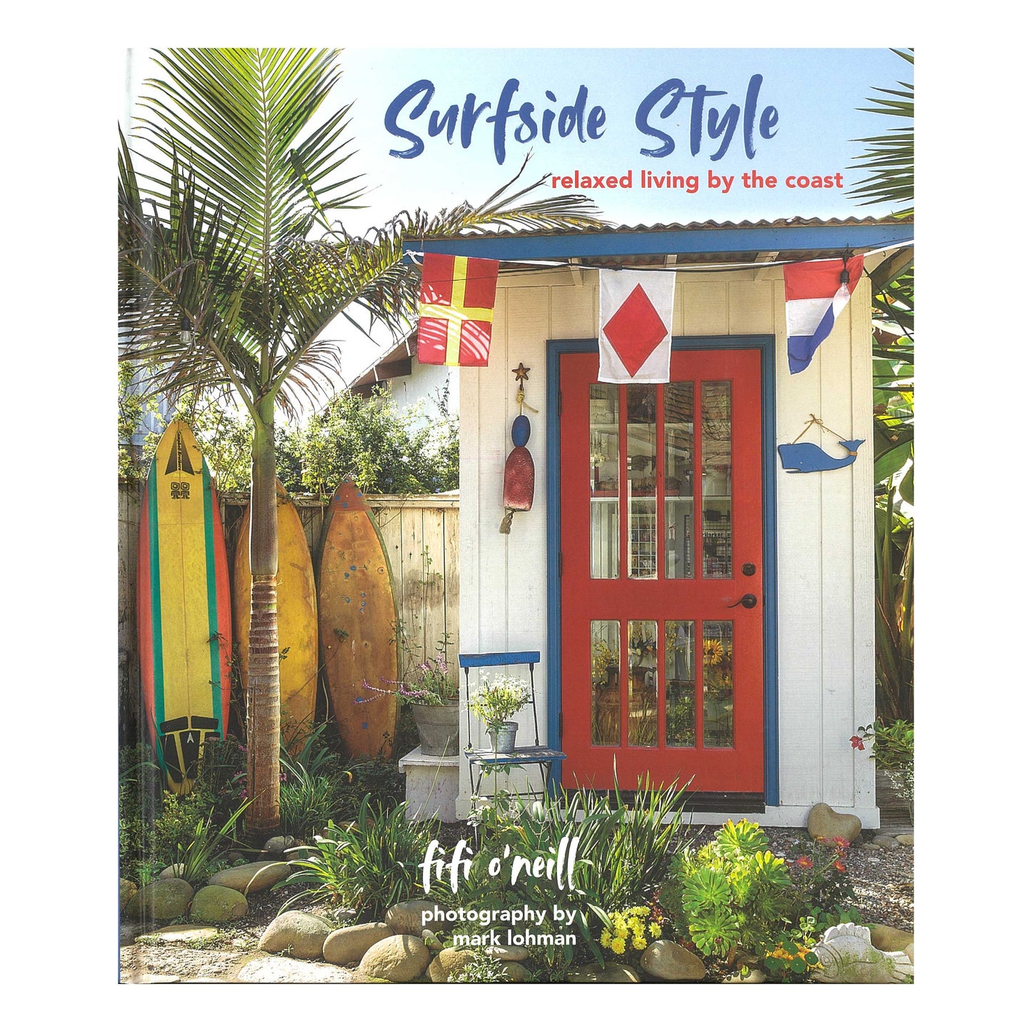 Surfside Style Relaxed Living by the Coast