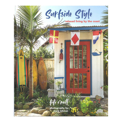 Surfside Style Relaxed Living by the Coast