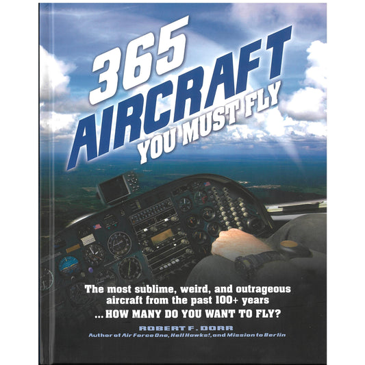 365 Aircraft You Must Fly