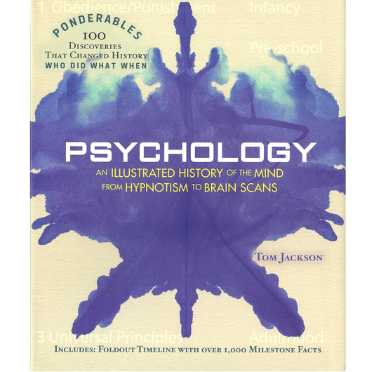 Ponderables - Psychology: An Illustrated History of the Mind from Hypnotism to Brain Scans