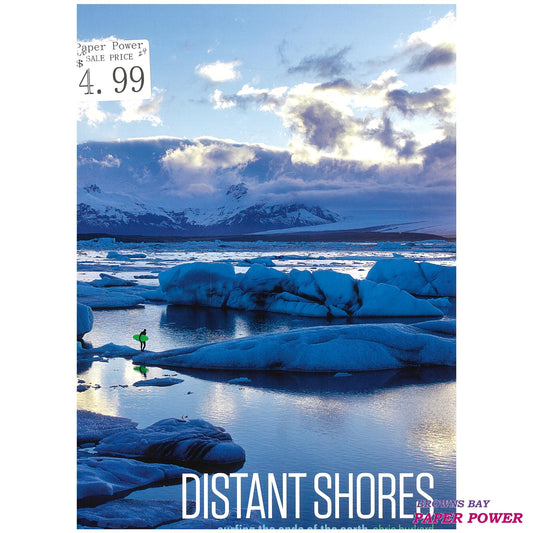 Distant Shores: Surfing the Ends of the Earth Surfing the Ends of the Earth