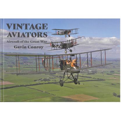 Vintage Aviators - Aircraft of the Great War