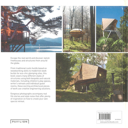 The Anatomy of Treehouses: New buildings from an old tradition